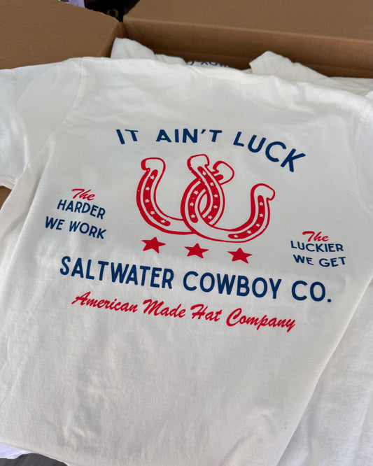 It Ain't Luck T-Shirt